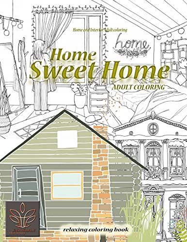 Home Sweet Home Adult Colouring Book — Relaxing Home & Interior Designs